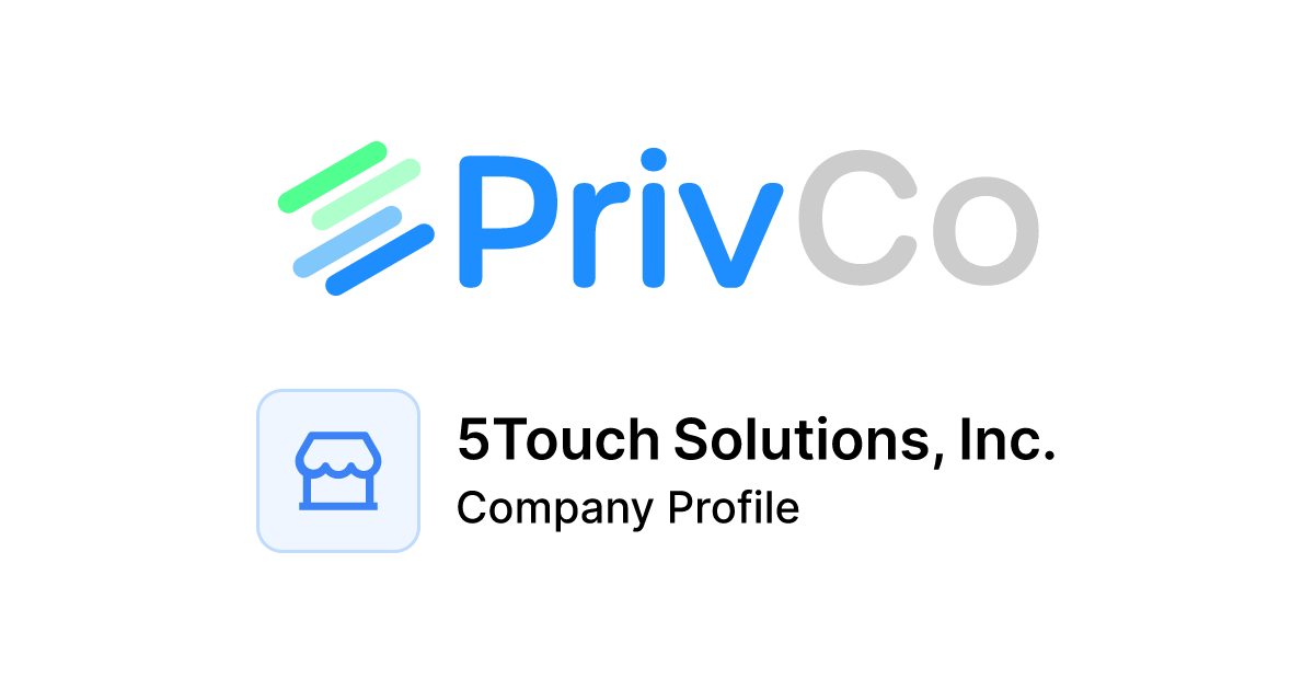 5Touch Solutions, Inc. Company Profile: Financials, Valuation, and Growth