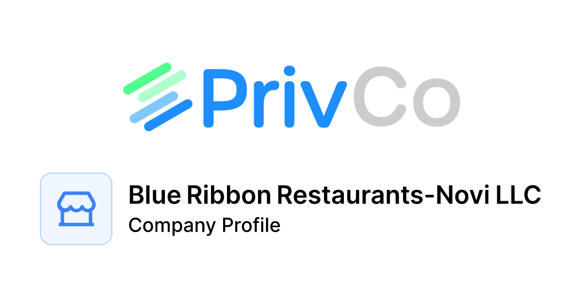 Blue Ribbon Restaurants-Novi LLC Company Profile: Financials