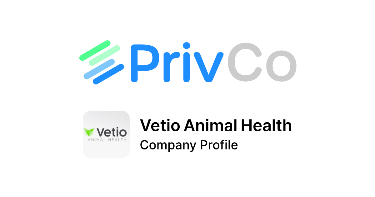 Vetio Animal Health Company Profile: Financials, Valuation, and Growth |  PrivCo